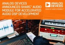 ADI推出SHARC音訊模組平台加速音訊DSP專案開發
